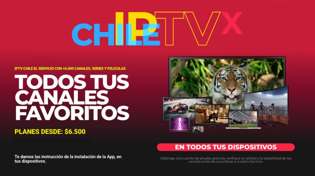 IPTV Chile - Televisión por internet sin cortes